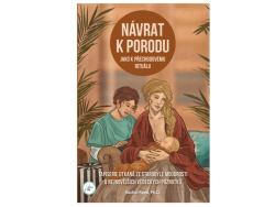 Nvrat k porodu jako pechodovmu ritulu