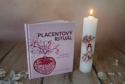 Placentový rituál - Požehnání tvého života